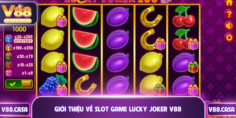 Giới thiệu về slot game Lucky Joker V88